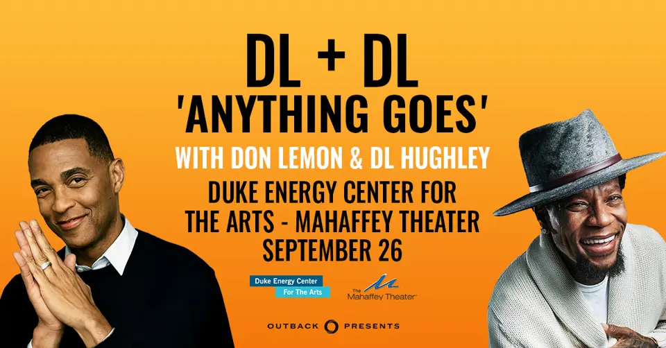 Don Lemon & DL Hughley: DL + DL ‘Anything Goes’
